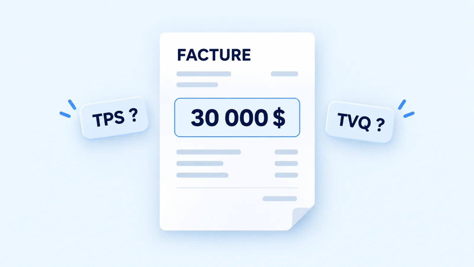 Moins de 30 000 $ : faut-il facturer la TPS et la TVQ?